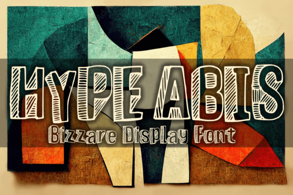 Hype Abis: A Whimsical Display Font for Creative Projects