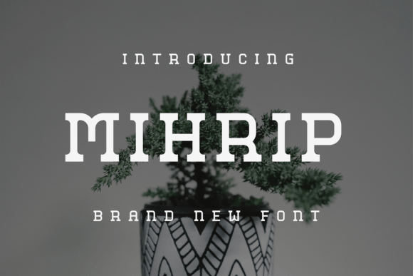 Mihrip: A Unique Display Font for Editorial Design