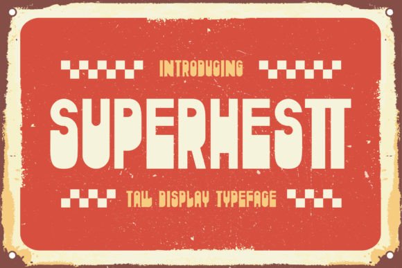 Superhestt: A Versatile Display Font for Marketers and Designers